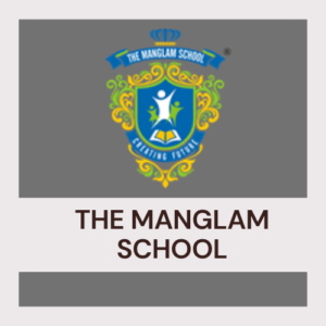 The Manglam School